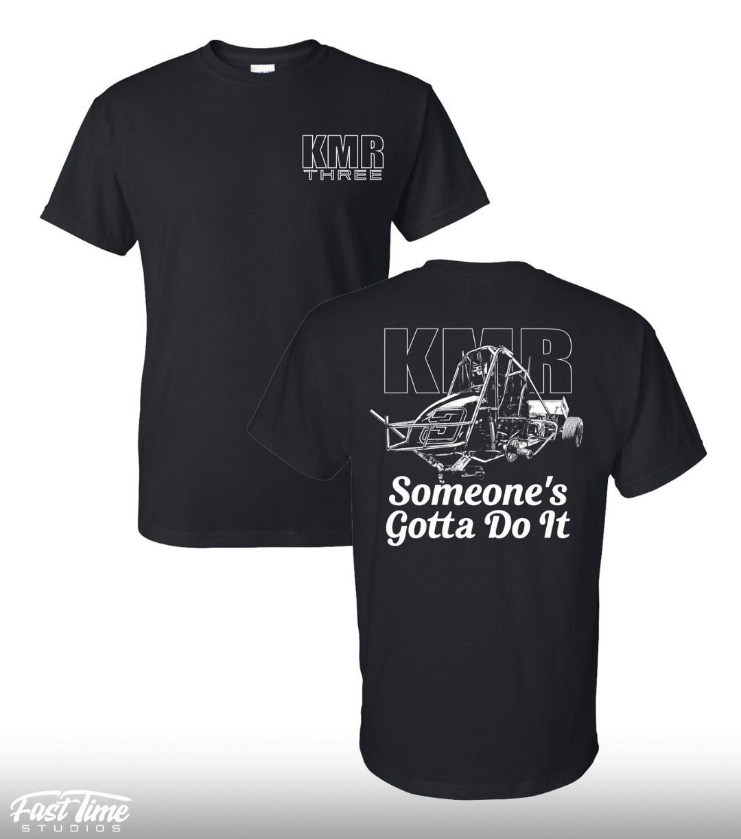 Someone's Gotta Do It Tee