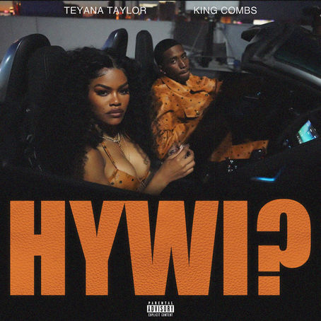 Teyana Taylor Ft. King Combs - How You Want It?