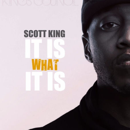 Scott King - It Is What It Is