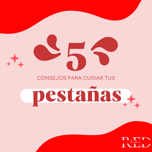 Post Instagram rosa y rojo que dice 5 consejos para cuidar tus pestañas.