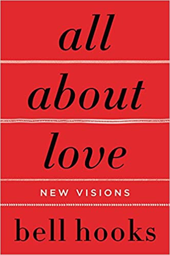 hooks, b. | All About Love | Cafe con Libros