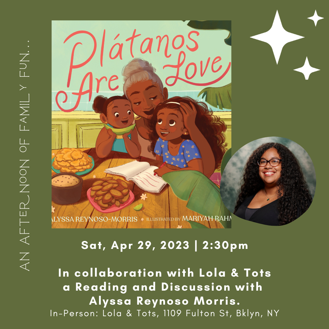 Plátanos Are Love by Alyssa Reynoso-Morris - KidLit in Color