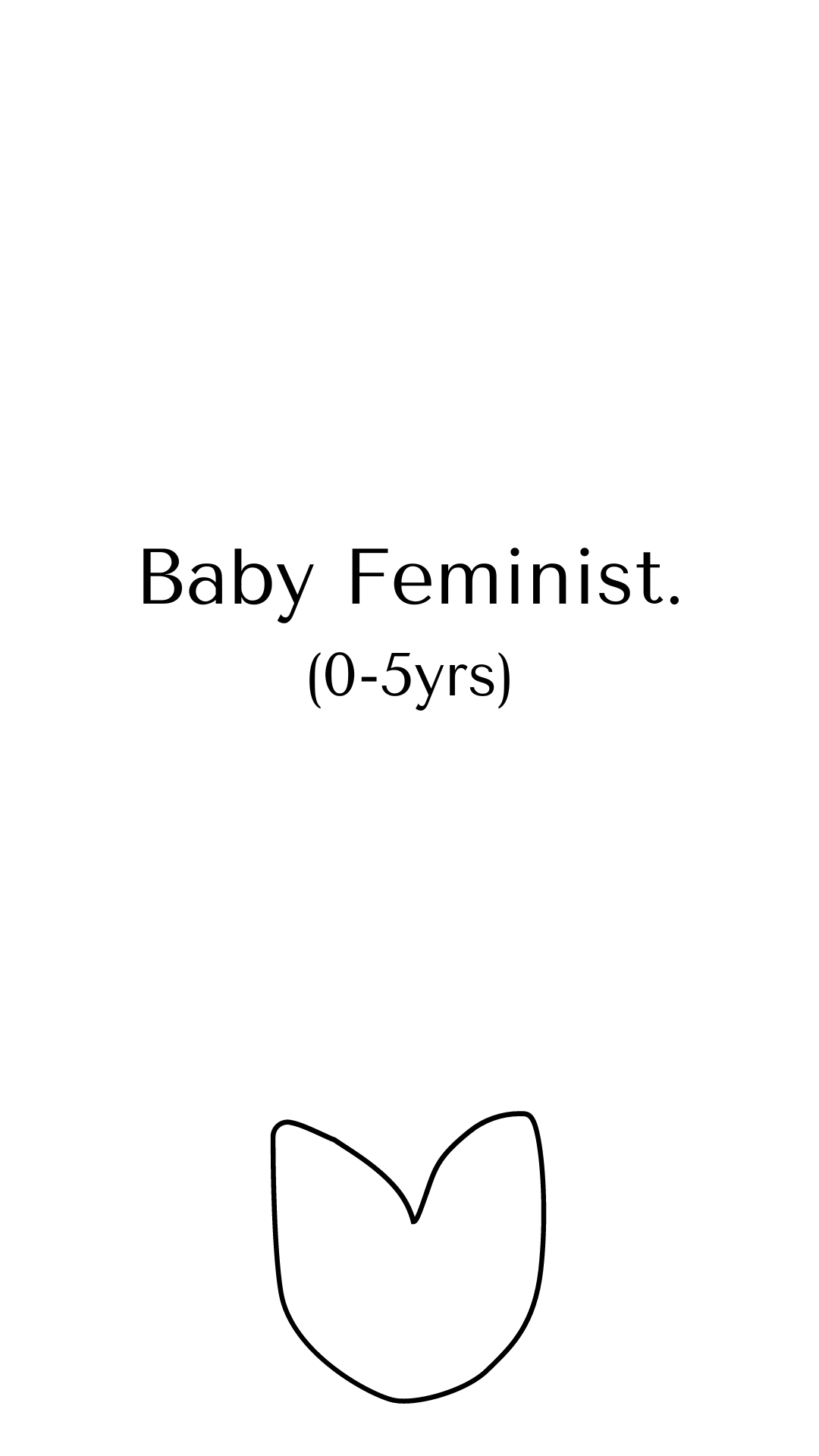 Baby Feminist.