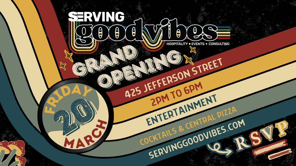 Serving Good Vibes Grand Opening