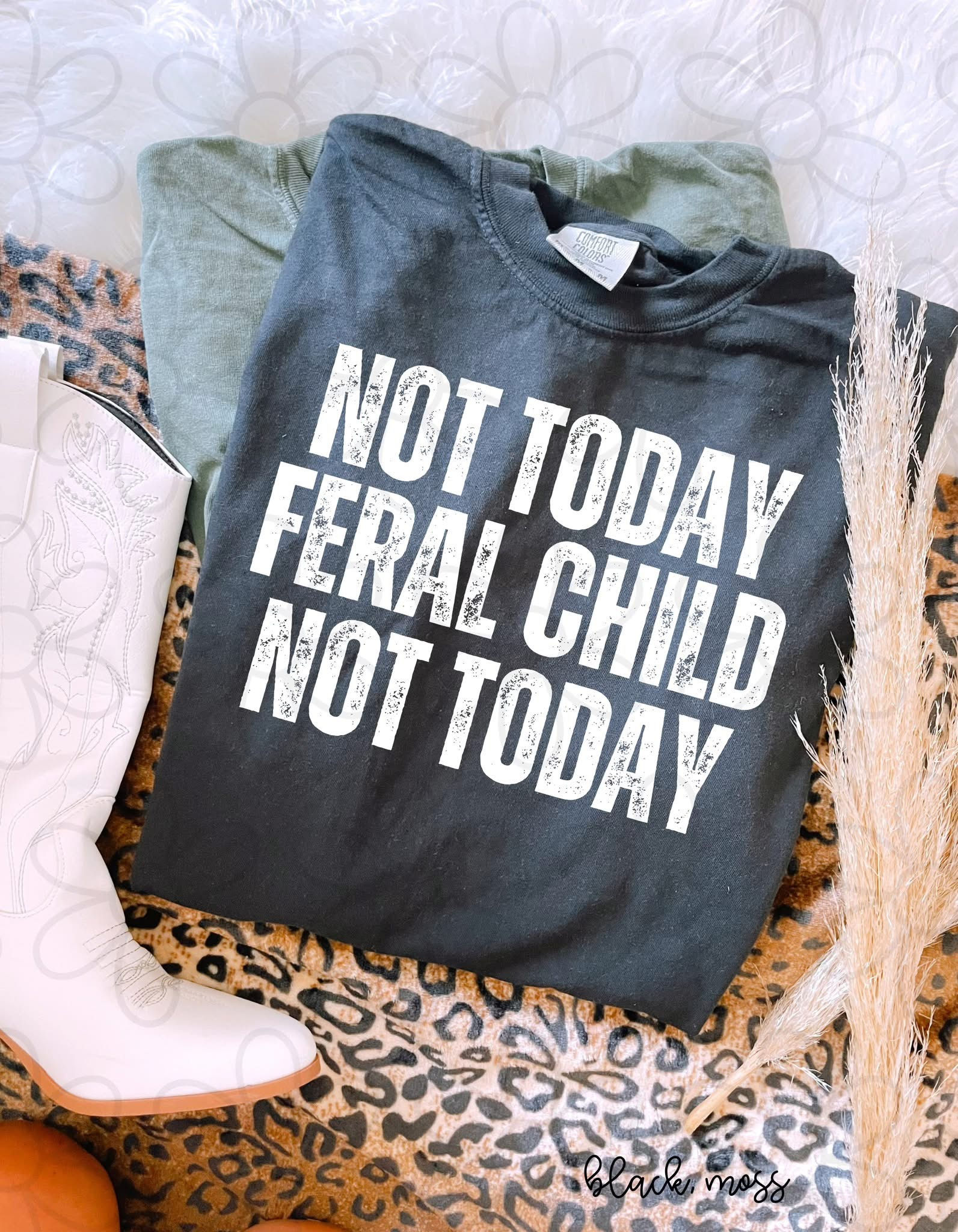 Not today feral child 