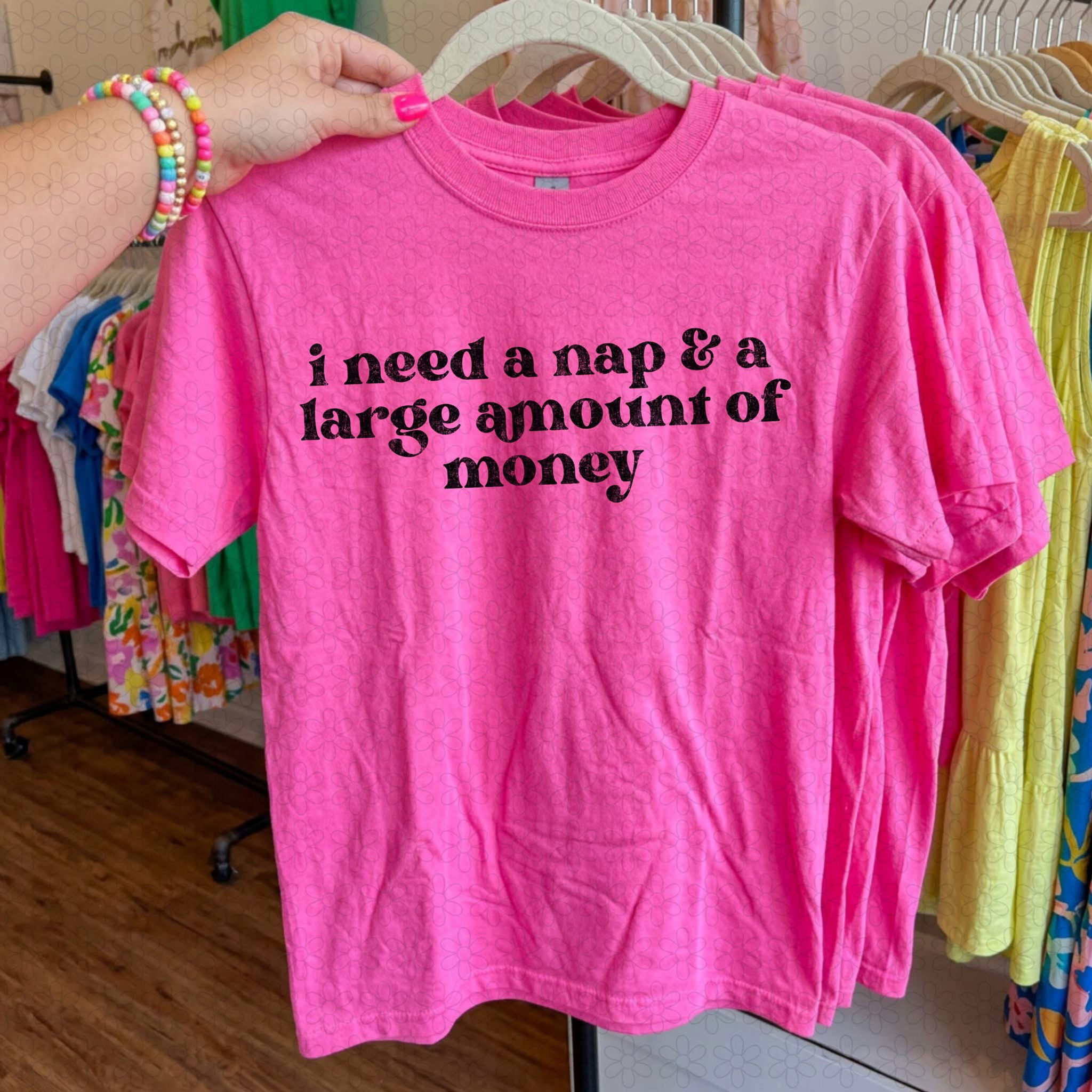 I need a nap and large amount of money