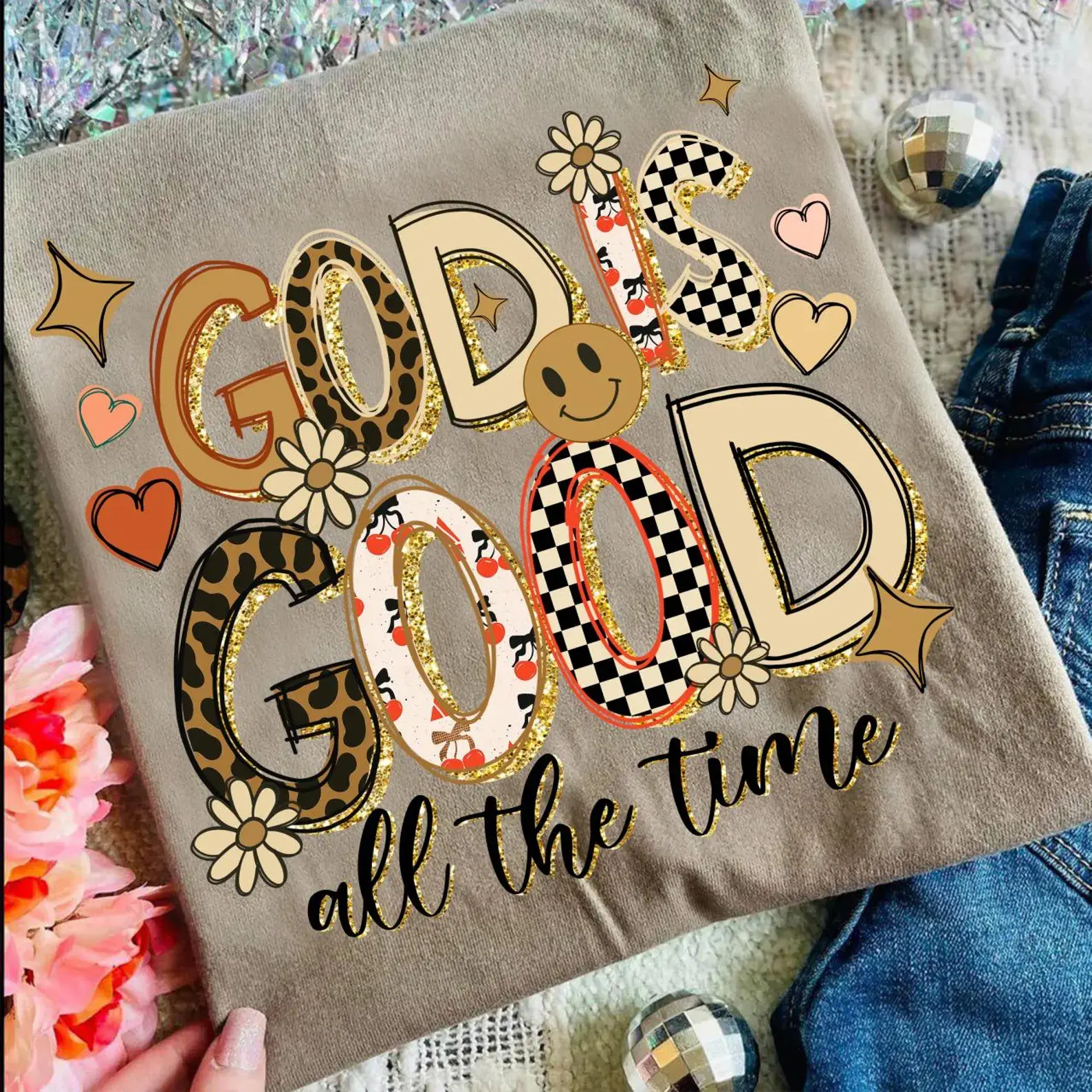 god is good all the time tee