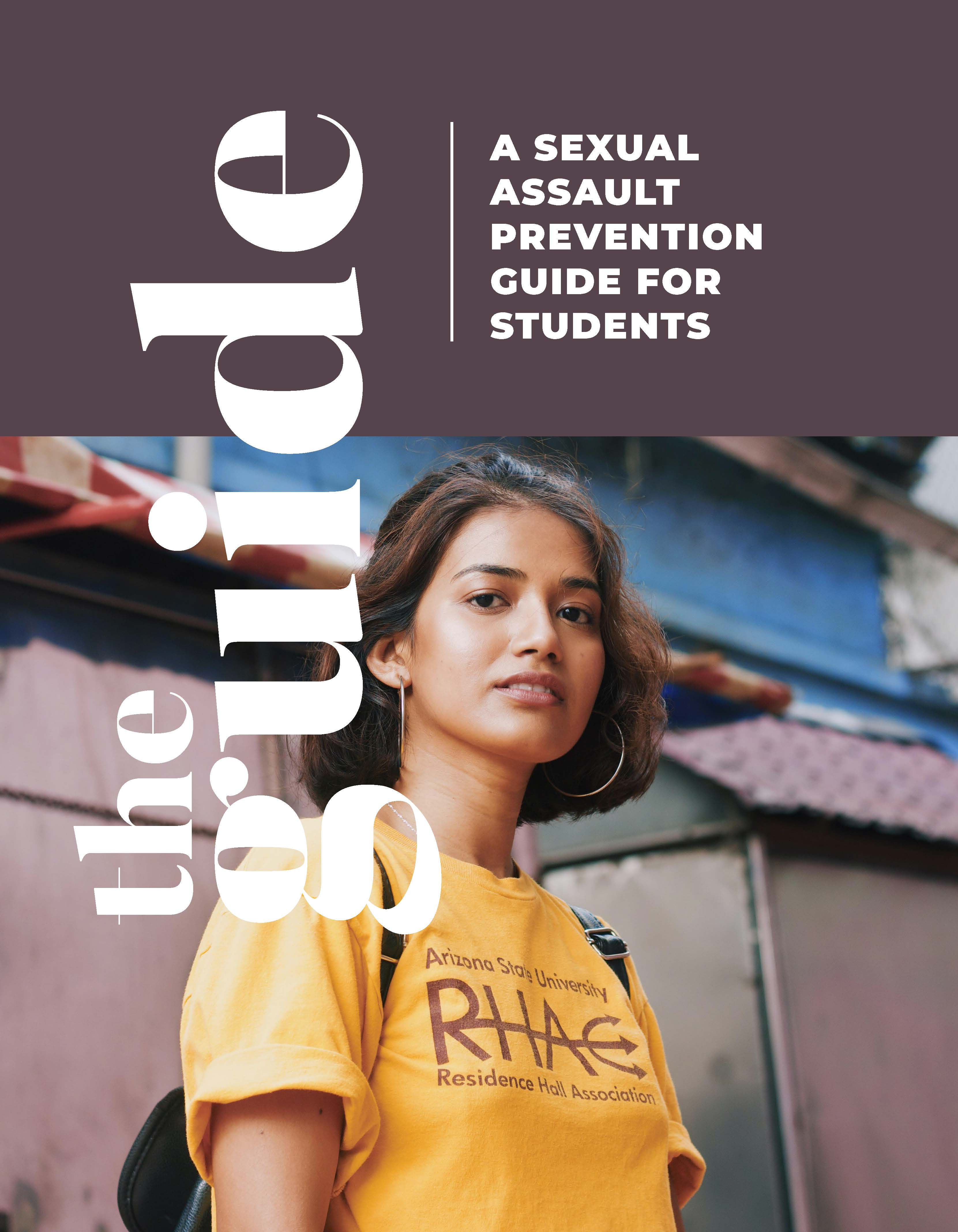 The Guide: A Sexual Assault Prevention Guide For Students
