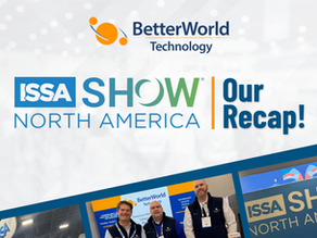 BetterWorld Technology's ISSA North America Show 2025 Wrap Up