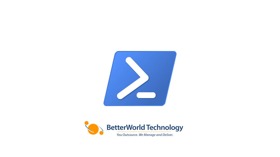 PowerShell | BetterWorld Technology