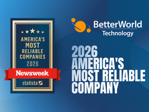 BetterWorld Technology Named One of America’s Most Reliable Companies 2026 by Newsweek and Statista