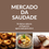 Miniatura: Mercado da Saudade - Mate as saudades de Portugal!