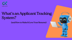 What’s an Applicant Tracking System (and How to Make It Love Your Resume)