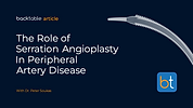 The Role of Serration Angioplasty in Peripheral Artery Disease