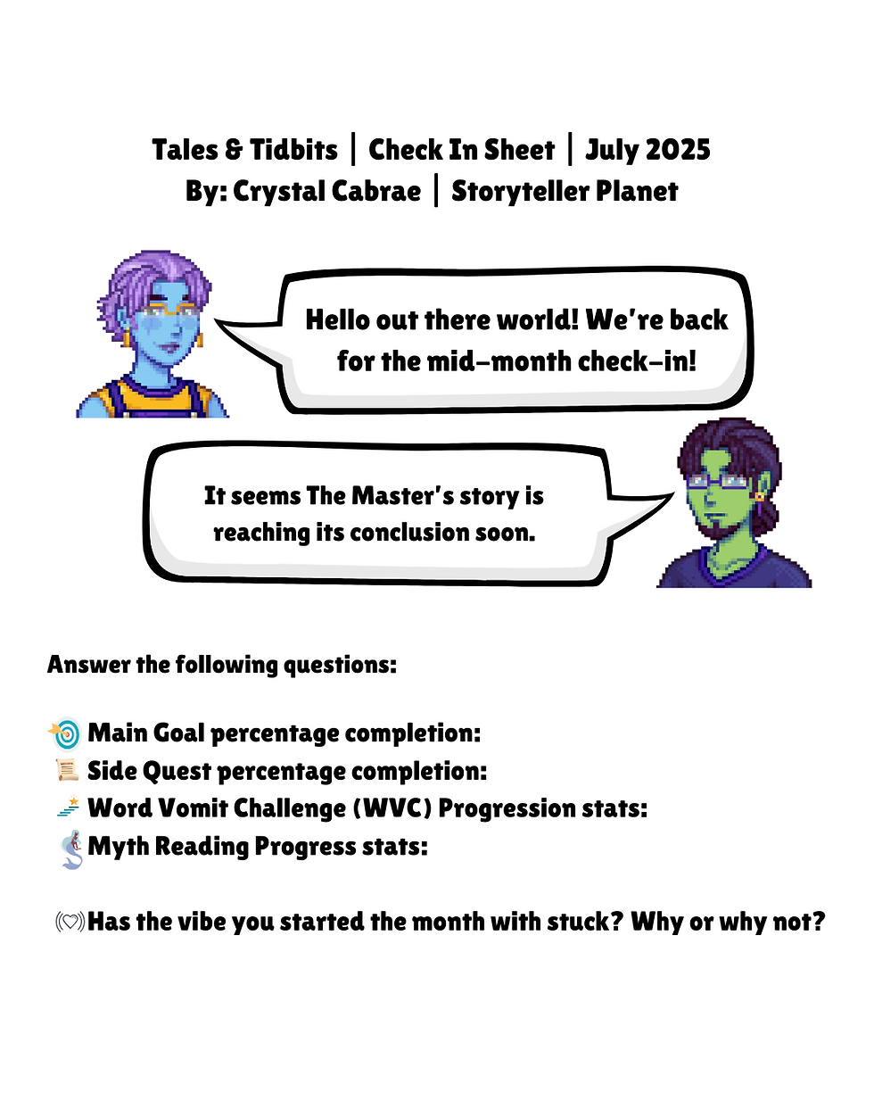 Tales and Tidbit July Mid Month Check-In sheet