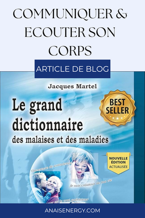 Les Maux de Jacques Martel : Comprendre les Messages du Corps pour Mieux Guérir