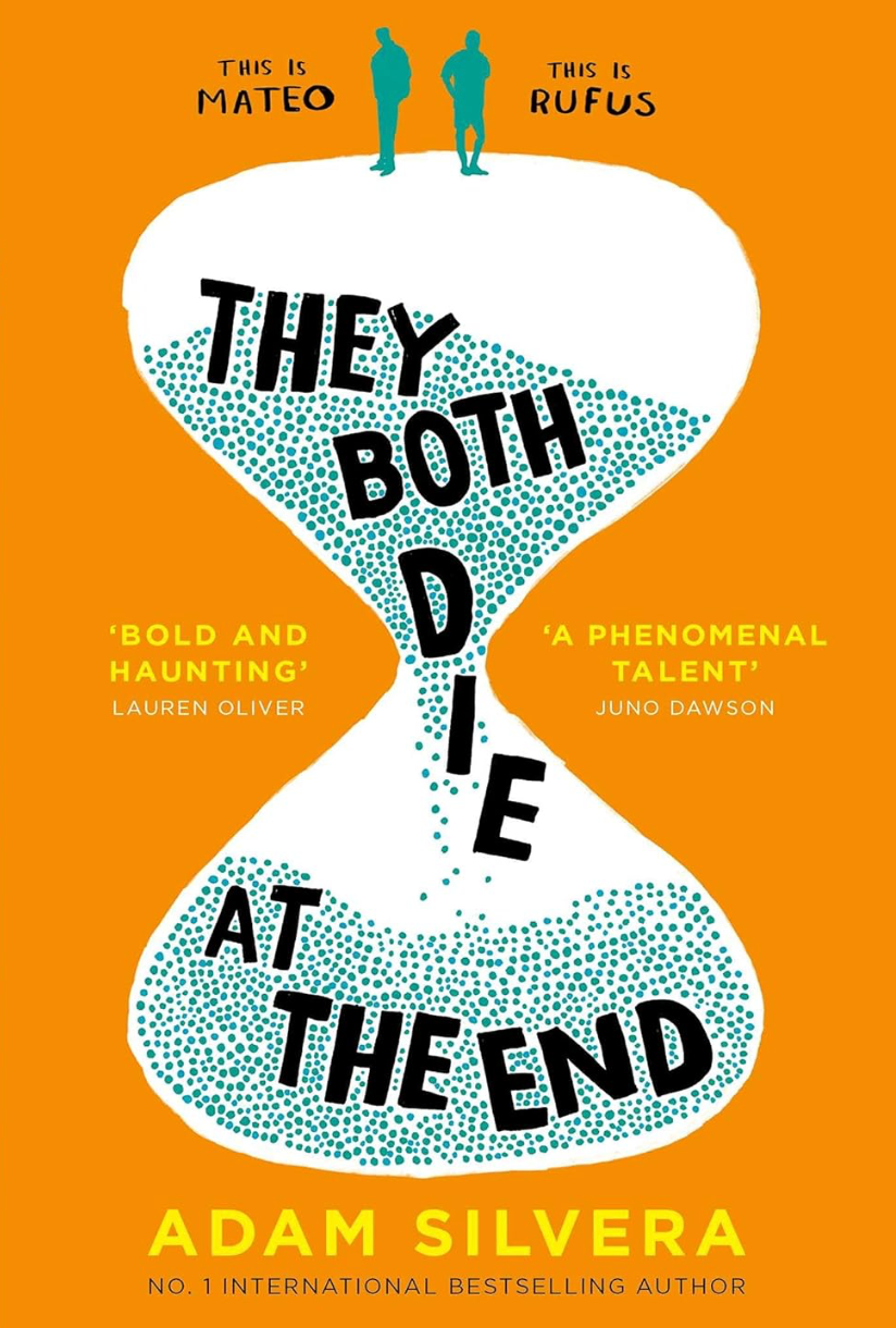 Book cover of They Both Die at the End by Adam Silvera. The cover shows the two characters (Mateo and Rufus) plus a time glass.