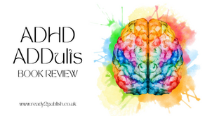 ADHD ADDults. A book review.