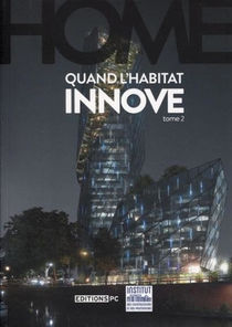 Couverture du livre "Home. Quand l'habitat innove tome 2"
