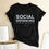 Thumbnail: SOCIAL DISTANCING IF YOU CAN READ THIS YOU'RE TOO CLOSE Letter Women T-shirt