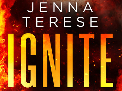 Coming Soon: Ignite by Jenna Terese