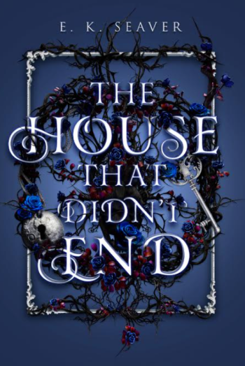 Review: The House That Didn't End by E. K. Seaver
