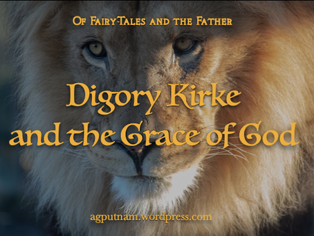 Digory Kirke and the Grace of God