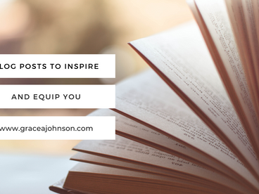Blog Posts to Inspire and Equip You