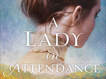 Review: A Lady in Attendance by Rachel Fordham