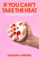 If You Can't Take the Heat
