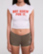 Thumbnail: "NOT ASKIN' FOR IT." T-shirt