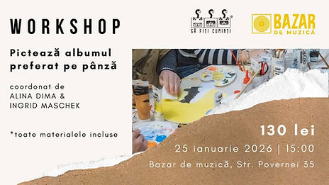 📅 25 ianuarie 2026 | ora 15:00
📍 Bazar de muzică – Str. Povernei 35, București
⏱️ Durată: 2h 35 min
👥 Maxim 15 participanți

Transformă albumul tău preferat într-o lucrare artistică unică. Pornim de la coperta albumului sau de la vibe-ul lui și îl reinterpretăm pe carton pânzat rotund, folosind culori acrilice, markere sau colaj, în stilul tău personal.

Atelierul este un exercițiu de conexiune între sunet, emoție și imagine. Explorăm ce simți când asculți muzica ta preferată și cum poate fi tradus acest univers interior într-o compoziție vizuală.

Tema lunii: Crăciunul 🎄
Poți integra elemente festive, simboluri de iarnă, culori calde și accente nostalgice.

Ce vei experimenta:

• exerciții creative de asociere între muzică și imagine
• explorarea emoțiilor și simbolurilor inspirate de sunet
• crearea unei lucrări tematice, în stil personal
• opțional: ascultăm împreună albumul ales și discutăm despre trăirile pe care le provoacă

La final, vei pleca acasă cu o lucrare care îmbină arta, emoția și povestea sonoră a albumului tău.

💰 130 lei (avans 50% pentru rezervarea locului)
📝 Înscrieri: link în bio / https://forms.gle/Ah5iaQyYmjzS8ja79


Link Eveniment Facebook: https://www.facebook.com/events/s/workshop-2-picteaza-albumul-pr/4219399201657096/

Event by: Săfițicuminți · Bazar de muzică · Săfițicuminți Gallery
Eveniment Facebook:
#musicart #albumart #workshop #arta #creativitate #bazardemuzica #atelierbucuresti