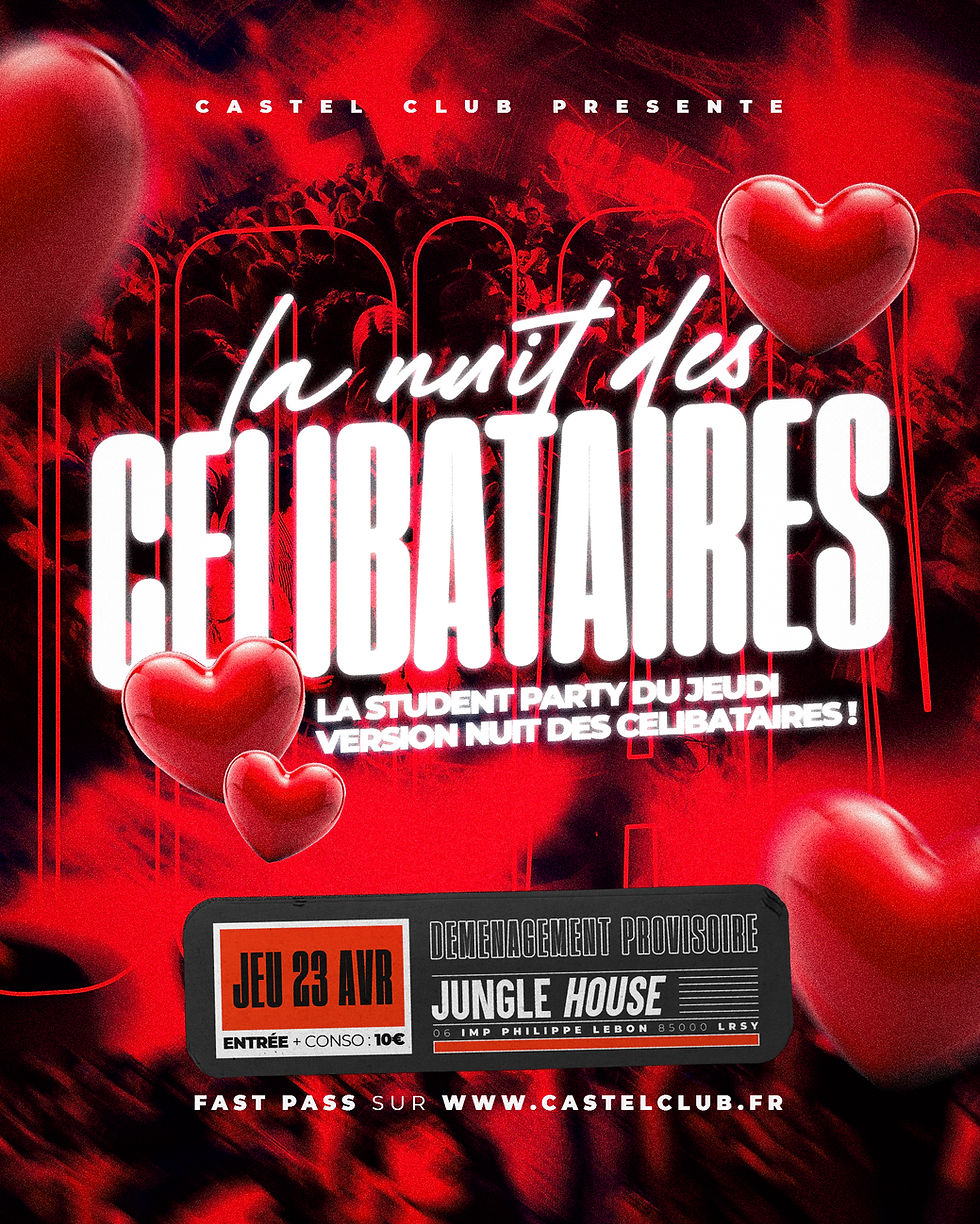 LA NUIT DES CÉLIBATAIRES - JEU 23 AVRIL