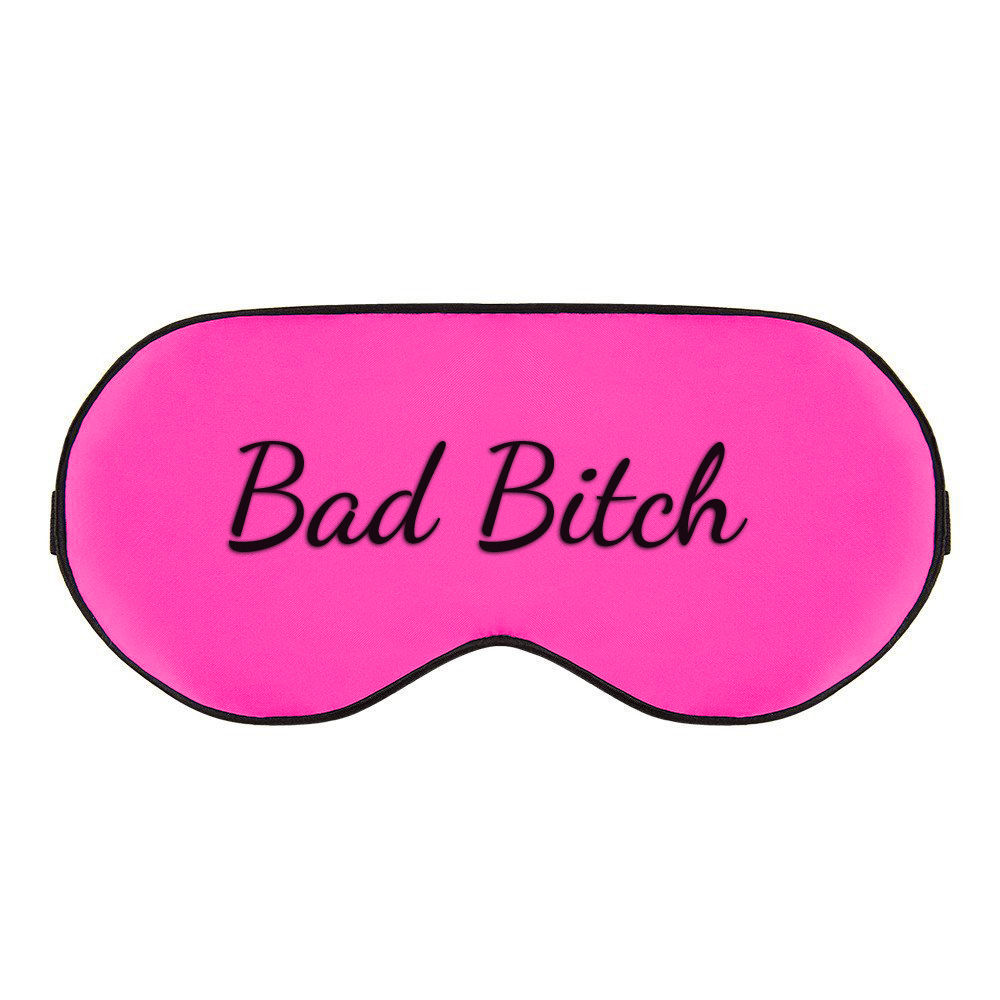 SLEEP MASK- BAD BITCH