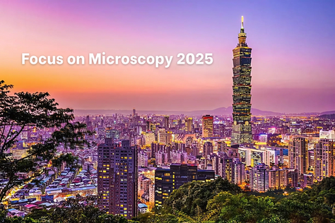 Focus on Microscopy, Taipei, Apr 13-16, 2025