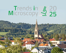 Trends in Microscopy, Münsingen, Germany March 17-21, 2025