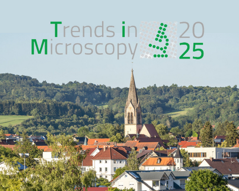 Trends in Microscopy, Münsingen, Germany March 17-21, 2025
