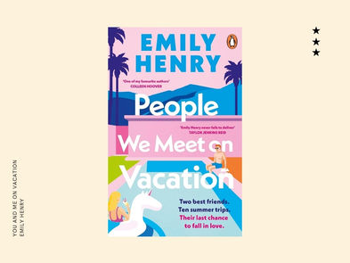 people we meet on Vacation Emily Henry