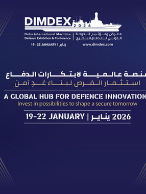 DIMDEX 2026: Premier Maritime Defence Event Returns to Doha from 19 to 22 January 2026