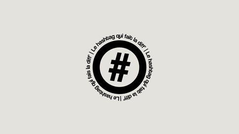 Le hashtag qui fais la diff’ Le hashtag qui fait la diff’.png