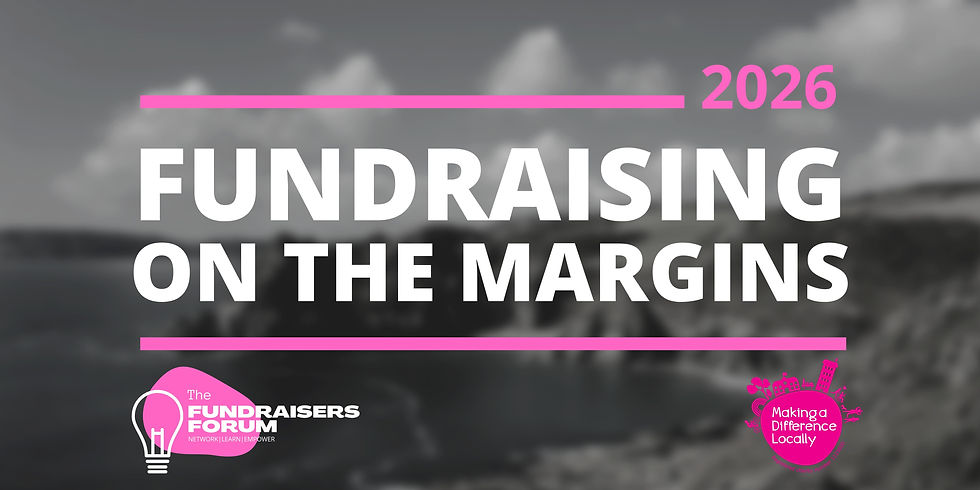Fundraising on the Margins (The Fundraisers Forum)