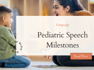 Pediatric Speech Therapy Milestones