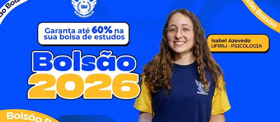 🎓 Bolsão SuperMódulos 2026: a oportunidade estratégica que pode definir o futuro do seu filho