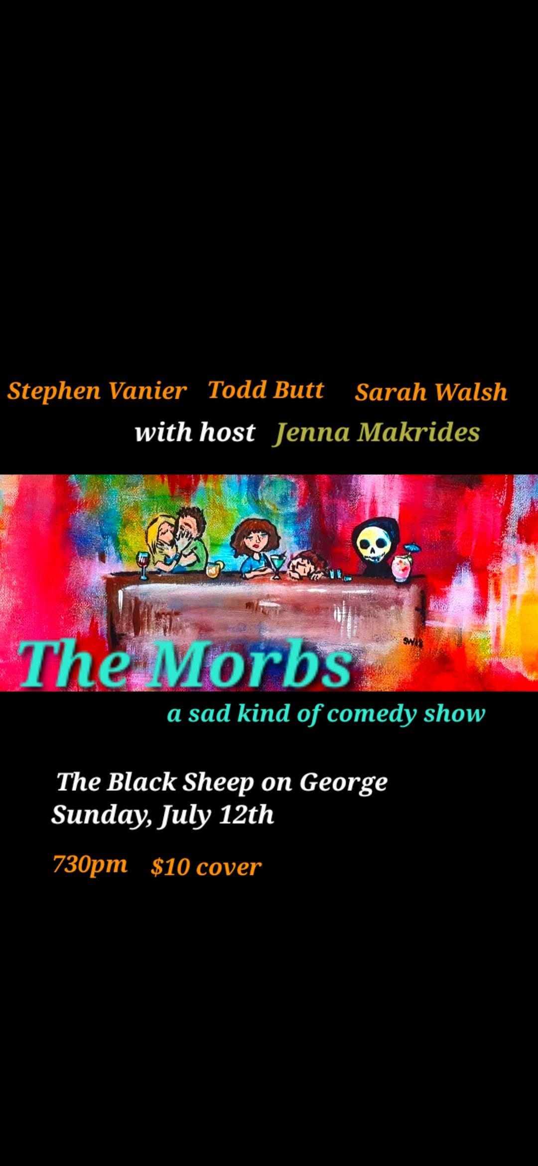 The Morbs: A Sad Kind of Comedy Event