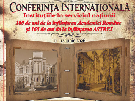 160 de ani de la Academia Română și 165 de ani de la ASTRA, marcați printr-o conferință internațională la Deva