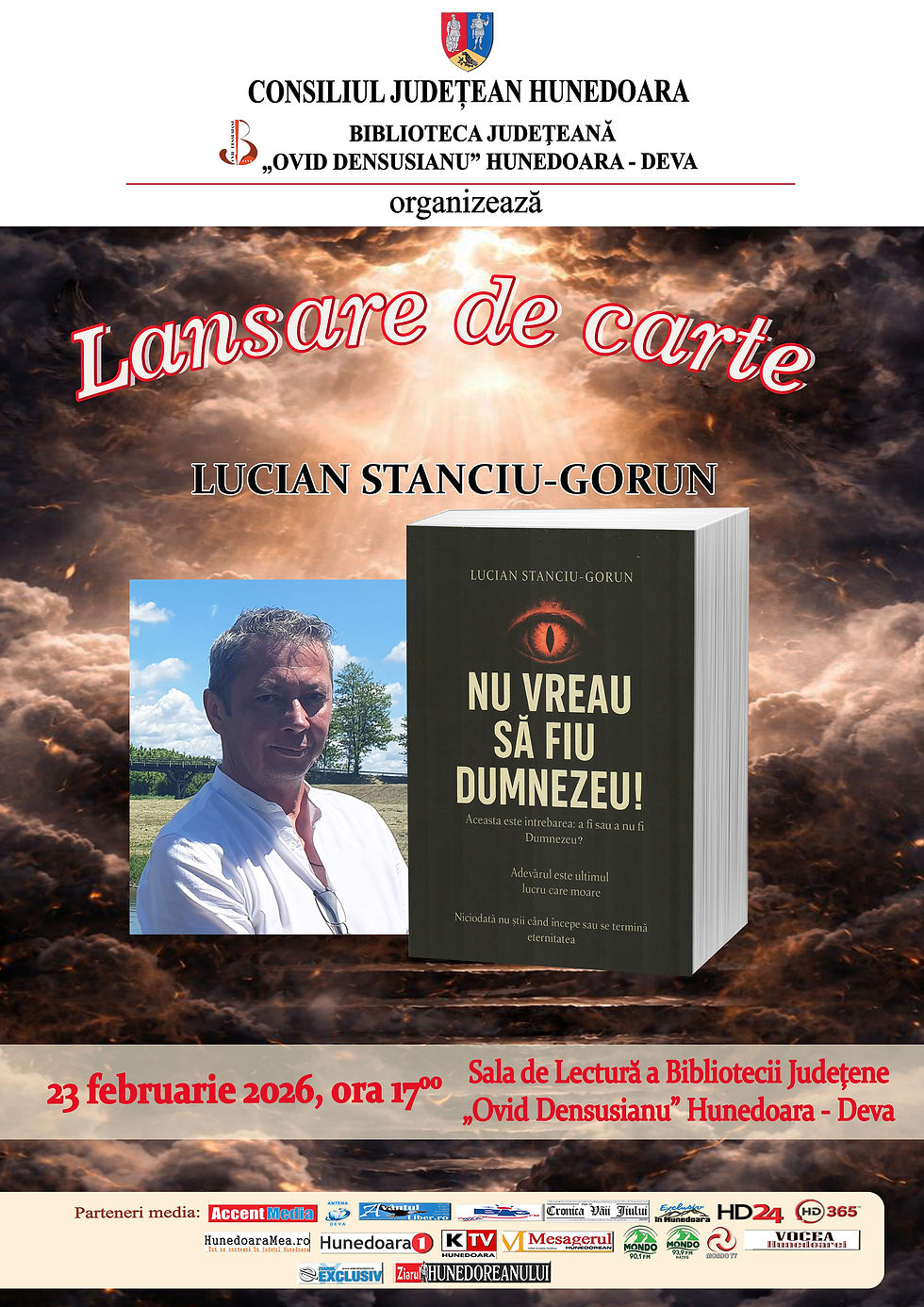 Lansare de carte la Deva, Lucian Stanciu-Gorun își prezintă romanul „Nu vreau să fiu Dumnezeu!” la Biblioteca Județeană Ovid Densusianu Hunedoara, Deva