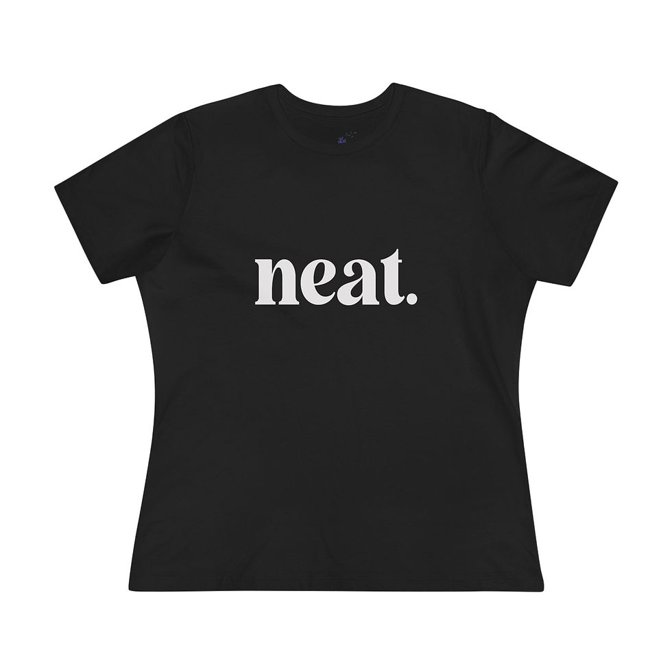 Thumbnail: Neat. Women's Graphic Tee — Minimalist Typographic Shirt