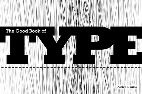 The Good Book of Type