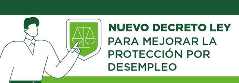 El Consejo de Ministros Aprueba un Nuevo Real Decreto-ley para Mejorar la Protección por Desempleo.