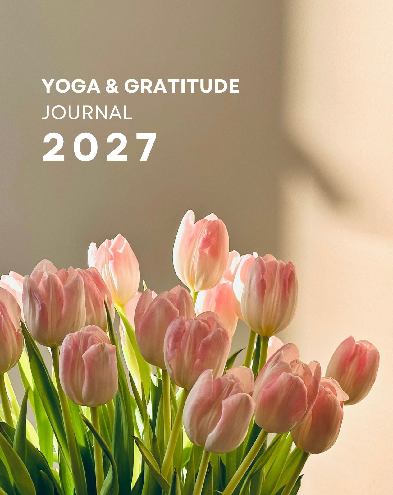 PRE-ORDER My Yoga & Gratitude Journal 2027